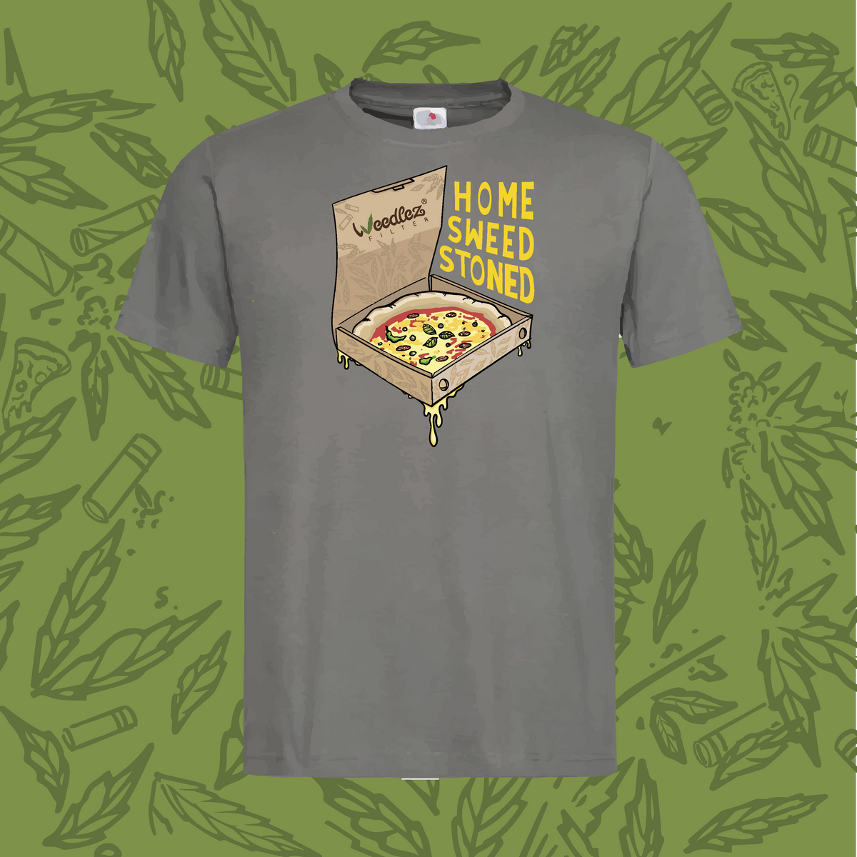 Weedlez Home Sweed Stoned T-Shirt – Pizza Style